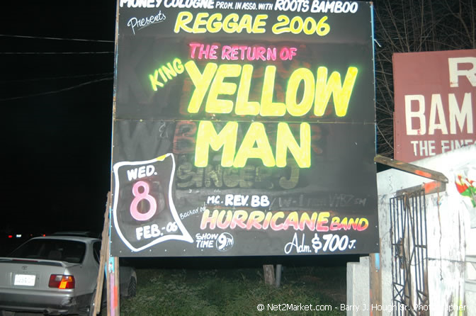 Money Cologne Promotions in Association with Roots Bamboo Presents Reggae 2006 - The Return of King Yellow Man, Negril, Jamaica W.I. - Negril Travel Guide, Negril Jamaica WI - http://www.negriltravelguide.com - info@negriltravelguide.com...!